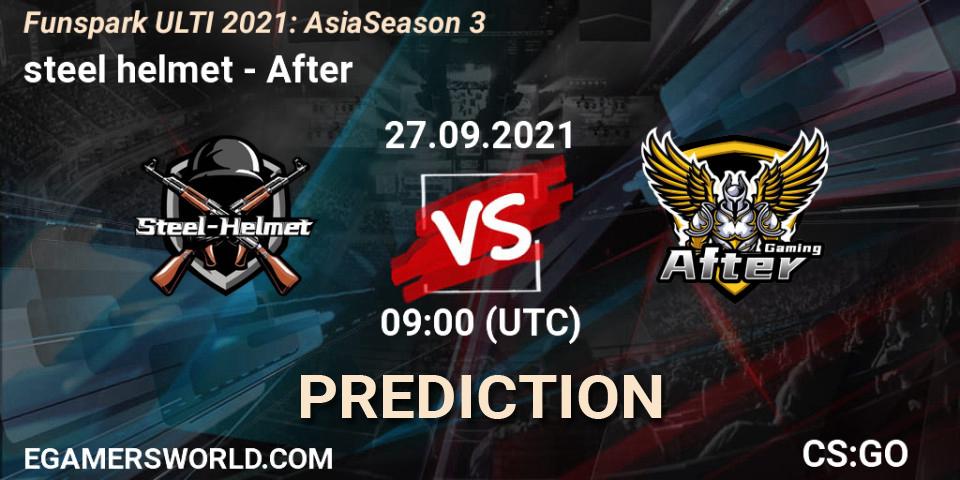 steel helmet vs After: Betting TIp, Match Prediction. 27.09.2021 at 09:00. Counter-Strike (CS2), Funspark ULTI 2021: Asia Season 3