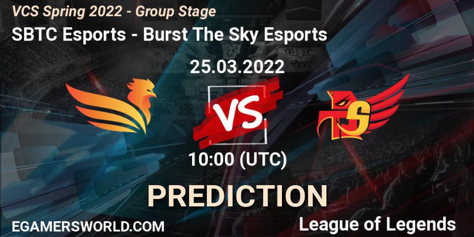 SBTC Esports vs Burst The Sky Esports: Betting TIp, Match Prediction. 25.03.22. LoL, VCS Spring 2022 - Group Stage 