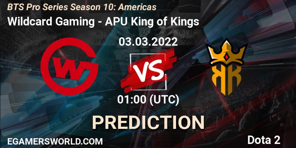Wildcard Gaming vs APU King of Kings: Betting TIp, Match Prediction. 02.03.22. Dota 2, BTS Pro Series Season 10: Americas