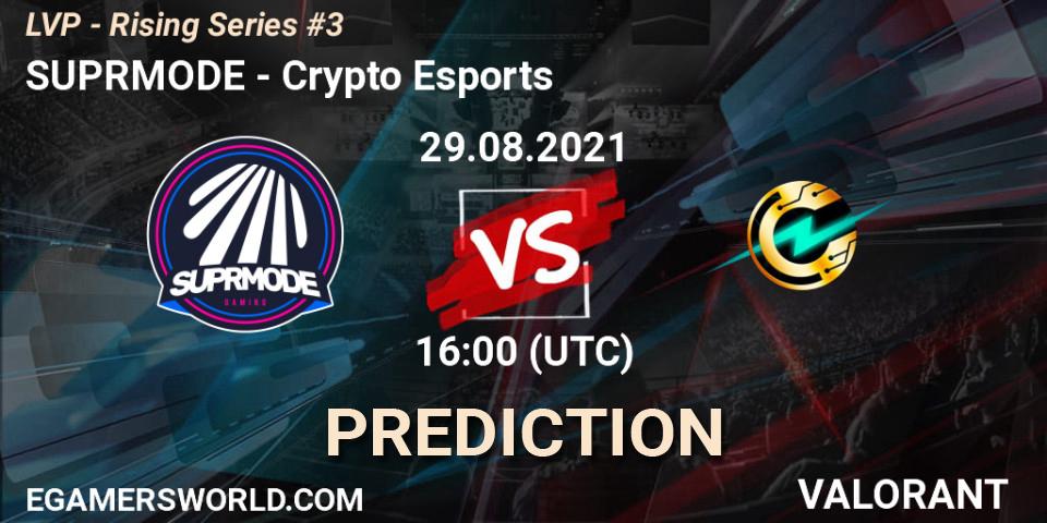 SUPRMODE vs Crypto Esports: Betting TIp, Match Prediction. 29.08.2021 at 15:00. VALORANT, LVP - Rising Series #3