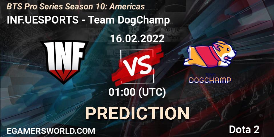 INF.UESPORTS vs Team DogChamp: Betting TIp, Match Prediction. 15.02.22. Dota 2, BTS Pro Series Season 10: Americas