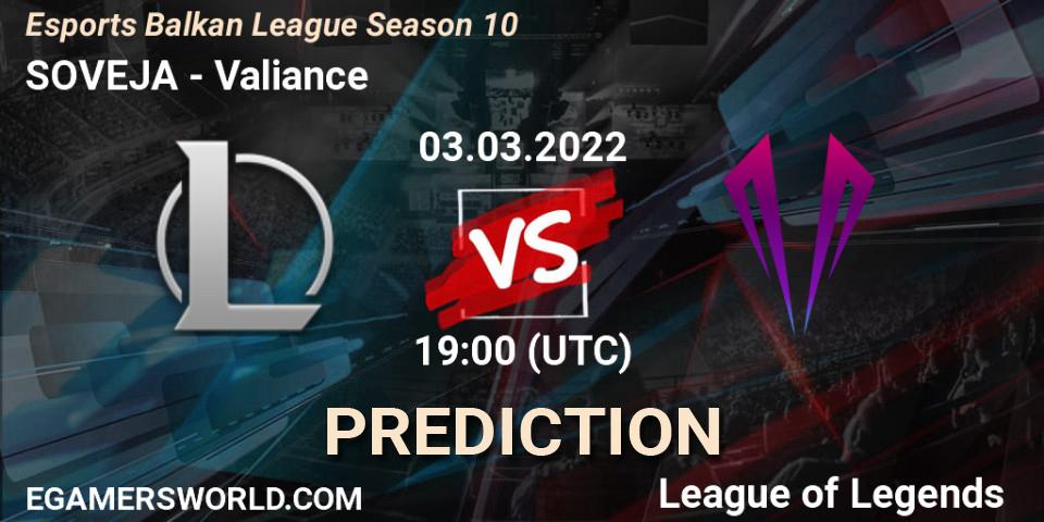 SOVEJA vs Valiance: Betting TIp, Match Prediction. 03.03.2022 at 19:00. LoL, Esports Balkan League Season 10