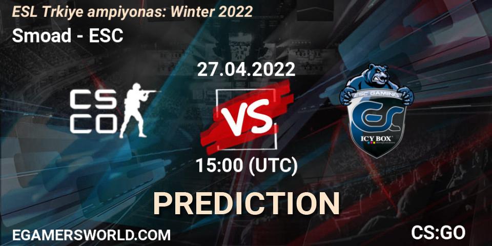 Smoad vs ESC: Betting TIp, Match Prediction. 27.04.2022 at 15:00. Counter-Strike (CS2), ESL Türkiye Şampiyonası: Winter 2022