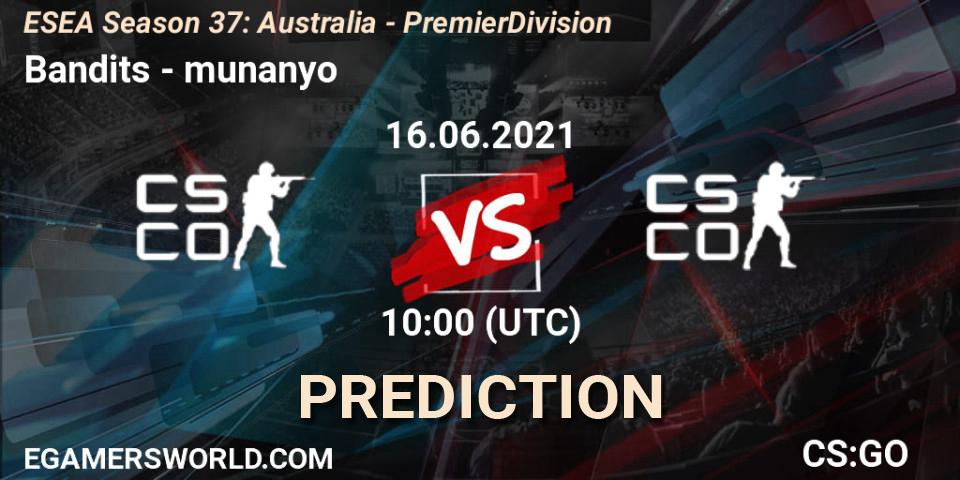Bandits vs munanyo: Betting TIp, Match Prediction. 16.06.2021 at 10:00. Counter-Strike (CS2), ESEA Season 37: Australia - Premier Division