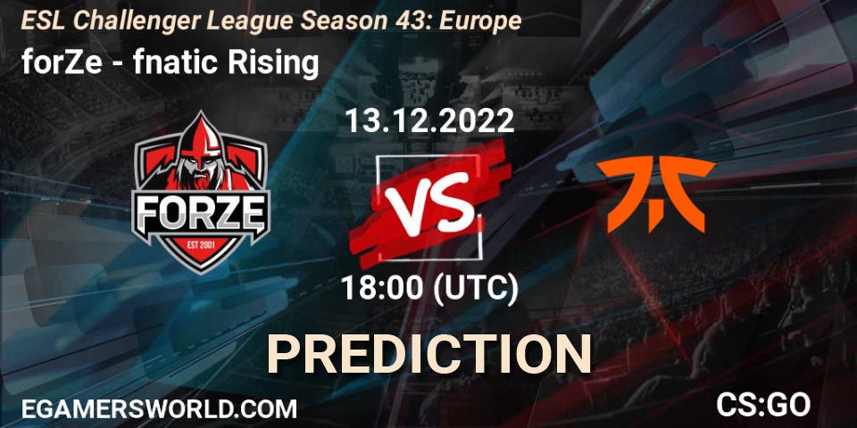 forZe vs fnatic Rising: Betting TIp, Match Prediction. 13.12.22. CS2 (CS:GO), ESL Challenger League Season 43: Europe