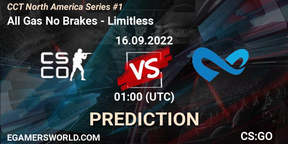 All Gas No Brakes vs Limitless: Betting TIp, Match Prediction. 16.09.22. CS2 (CS:GO), CCT North America Series #1