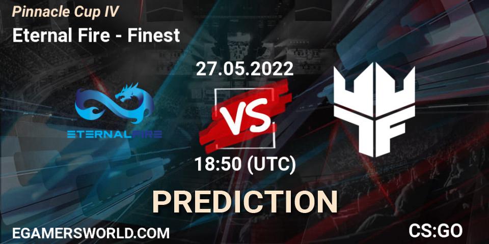 Eternal Fire vs Finest: Betting TIp, Match Prediction. 27.05.2022 at 18:50. Counter-Strike (CS2), Pinnacle Cup #4