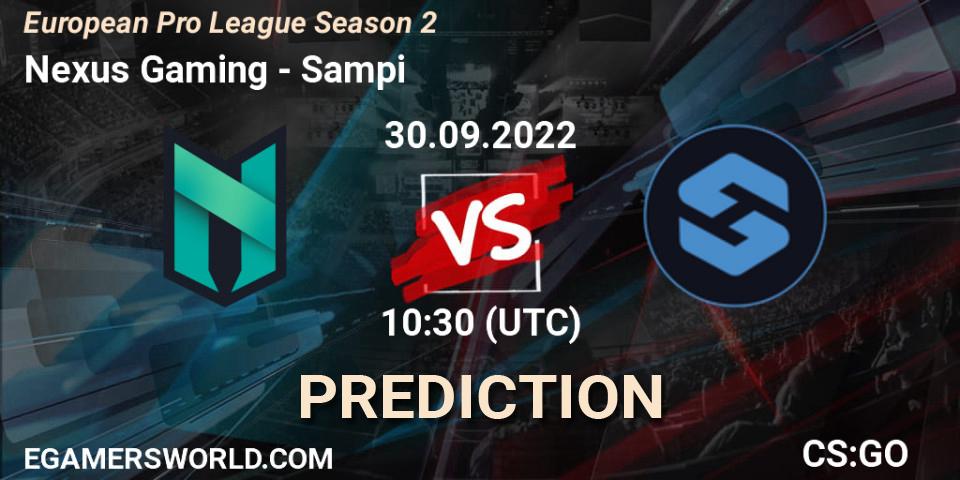 Nexus Gaming vs Sampi: Betting TIp, Match Prediction. 30.09.2022 at 10:30. Counter-Strike (CS2), European Pro League Season 2
