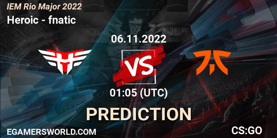 Heroic vs fnatic: Betting TIp, Match Prediction. 06.11.22. CS2 (CS:GO), IEM Rio Major 2022