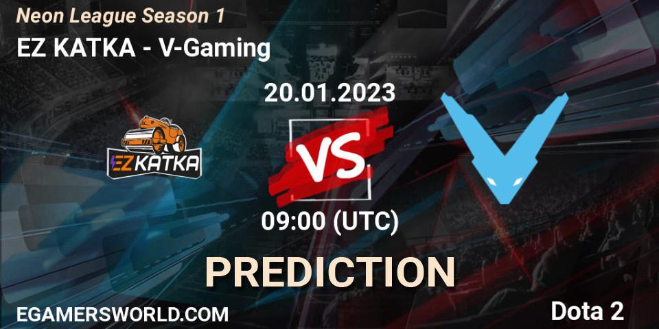 EZ KATKA vs V-Gaming: Betting TIp, Match Prediction. 20.01.23. Dota 2, Neon League Season 1