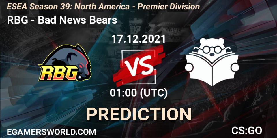 RBG vs Bad News Bears: Betting TIp, Match Prediction. 17.12.21. CS2 (CS:GO), ESEA Season 39: North America - Premier Division