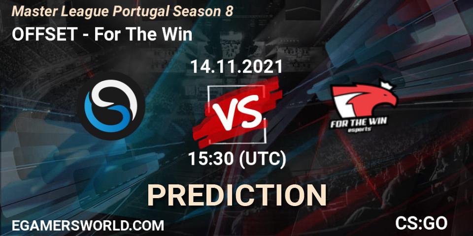 OFFSET vs For The Win: Betting TIp, Match Prediction. 14.11.2021 at 15:30. Counter-Strike (CS2), Master League Portugal Season 8