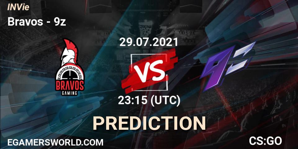 Bravos vs 9z: Betting TIp, Match Prediction. 29.07.2021 at 23:45. Counter-Strike (CS2), INVie