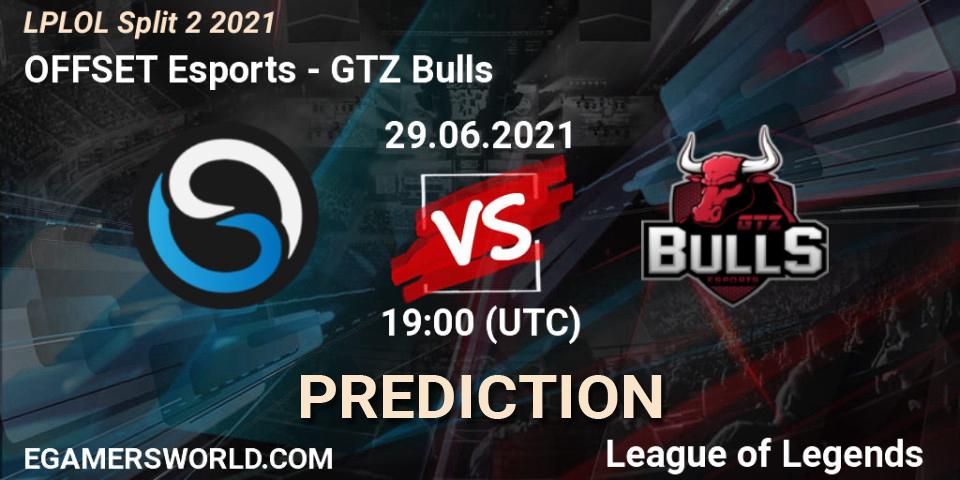 OFFSET Esports vs GTZ Bulls: Betting TIp, Match Prediction. 29.06.2021 at 19:00. LoL, LPLOL Split 2 2021