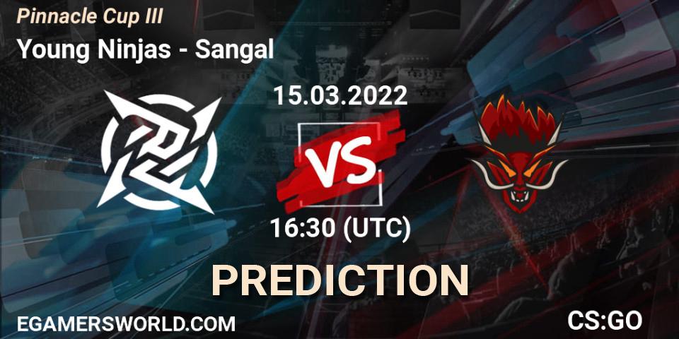 Young Ninjas vs Sangal: Betting TIp, Match Prediction. 15.03.2022 at 16:30. Counter-Strike (CS2), Pinnacle Cup #3