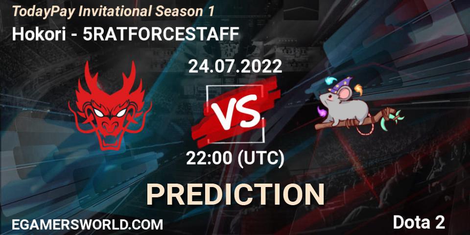 Hokori vs 5RATFORCESTAFF: Betting TIp, Match Prediction. 24.07.22. Dota 2, TodayPay Invitational Season 1