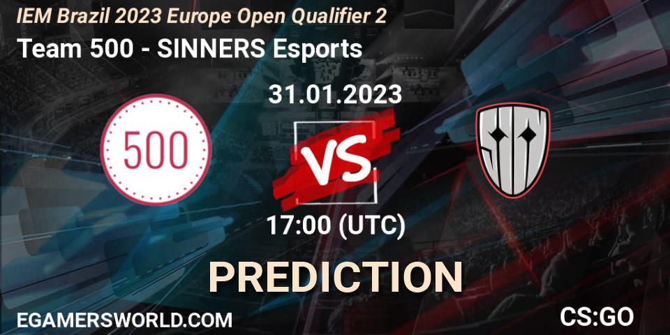 Team 500 vs SINNERS Esports: Betting TIp, Match Prediction. 31.01.2023 at 17:00. Counter-Strike (CS2), IEM Brazil Rio 2023 Europe Open Qualifier 2