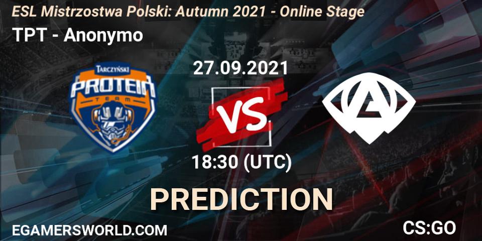 TPT vs Anonymo: Betting TIp, Match Prediction. 27.09.2021 at 18:30. Counter-Strike (CS2), ESL Mistrzostwa Polski: Autumn 2021 - Online Stage