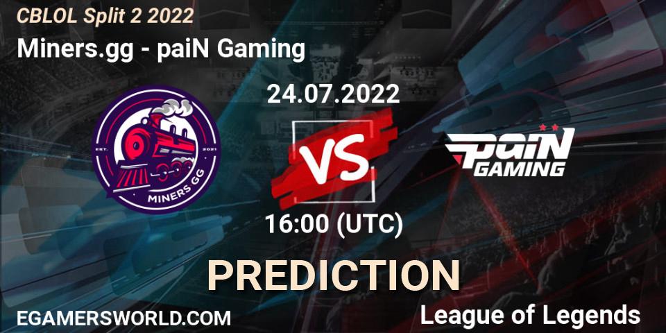 Miners.gg vs paiN Gaming: Betting TIp, Match Prediction. 24.07.22. LoL, CBLOL Split 2 2022