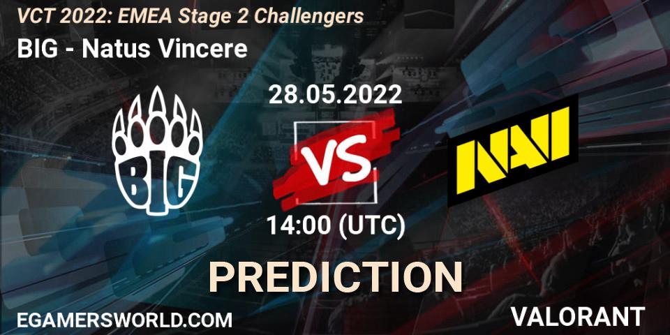 BIG vs Natus Vincere: Betting TIp, Match Prediction. 28.05.2022 at 14:00. VALORANT, VCT 2022: EMEA Stage 2 Challengers