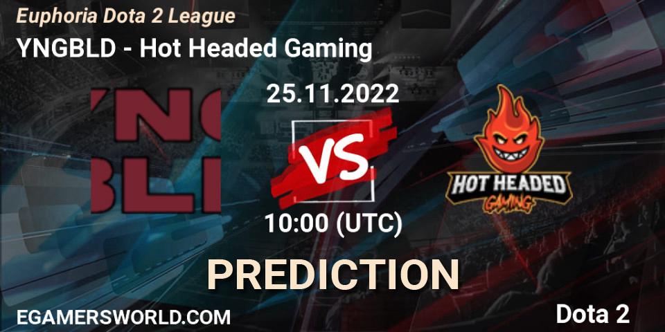 YNGBLD vs Hot Headed Gaming: Betting TIp, Match Prediction. 25.11.2022 at 10:00. Dota 2, Euphoria Dota 2 League