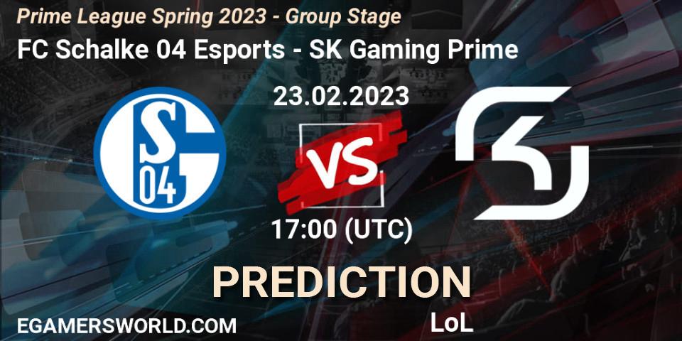 FC Schalke 04 Esports vs SK Gaming Prime: Betting TIp, Match Prediction. 23.02.23. LoL, Prime League Spring 2023 - Group Stage