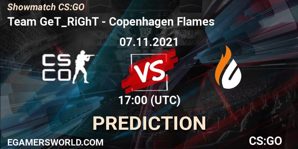 Team GeT_RiGhT vs Copenhagen Flames: Betting TIp, Match Prediction. 07.11.2021 at 17:00. Counter-Strike (CS2), Showmatch CS:GO