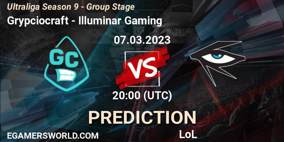Grypciocraft vs Illuminar Gaming: Betting TIp, Match Prediction. 07.03.23. LoL, Ultraliga Season 9 - Group Stage