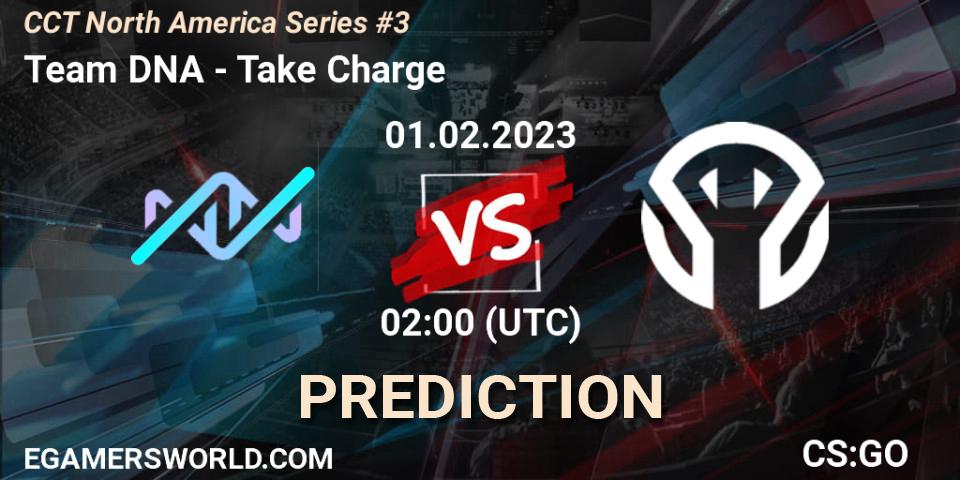 Team DNA vs Take Charge: Betting TIp, Match Prediction. 01.02.23. CS2 (CS:GO), CCT North America Series #3