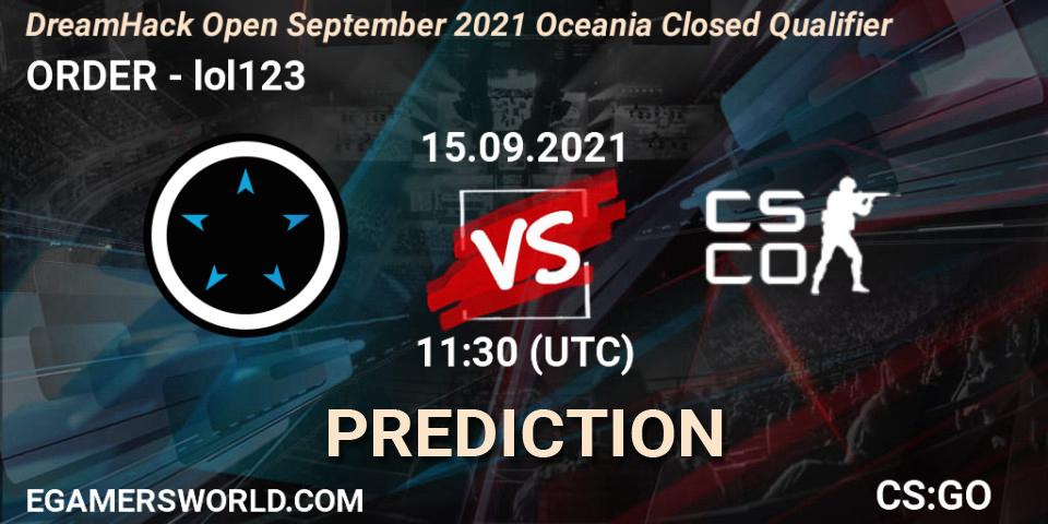 ORDER vs lol123: Betting TIp, Match Prediction. 15.09.21. CS2 (CS:GO), DreamHack Open September 2021 Oceania Closed Qualifier