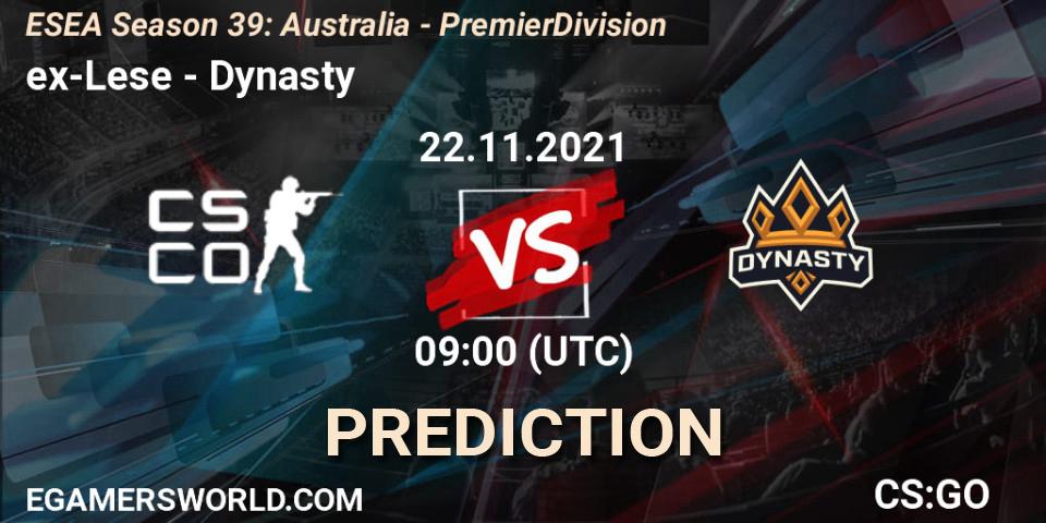 ex-Lese vs Dynasty: Betting TIp, Match Prediction. 22.11.2021 at 09:00. Counter-Strike (CS2), ESEA Season 39: Australia - Premier Division
