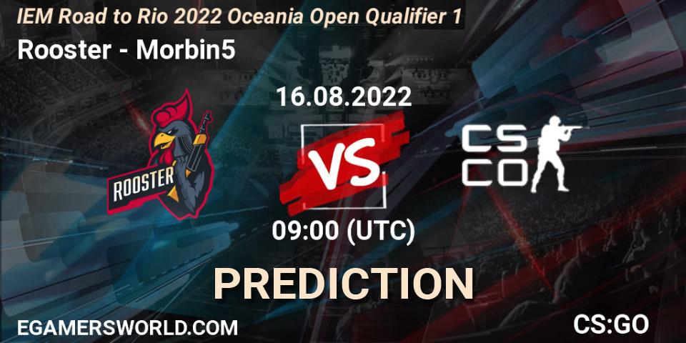 Rooster vs Morbin5: Betting TIp, Match Prediction. 16.08.22. CS2 (CS:GO), IEM Road to Rio 2022 Oceania Open Qualifier 1