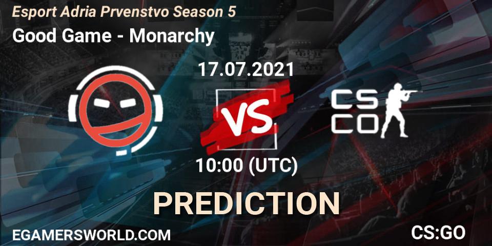 Good Game vs Monarchy: Betting TIp, Match Prediction. 17.07.2021 at 10:30. Counter-Strike (CS2), Esport Adria Prvenstvo Season 5