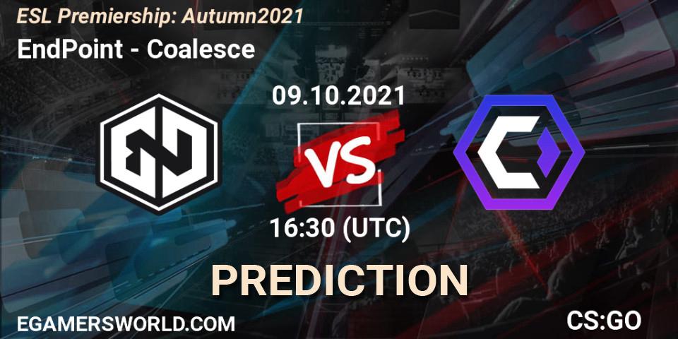 EndPoint vs Coalesce: Betting TIp, Match Prediction. 09.10.21. CS2 (CS:GO), ESL Premiership: Autumn 2021