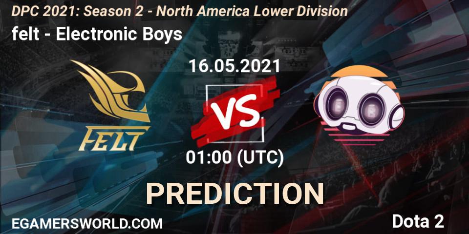 felt vs Electronic Boys: Betting TIp, Match Prediction. 16.05.21. Dota 2, DPC 2021: Season 2 - North America Lower Division
