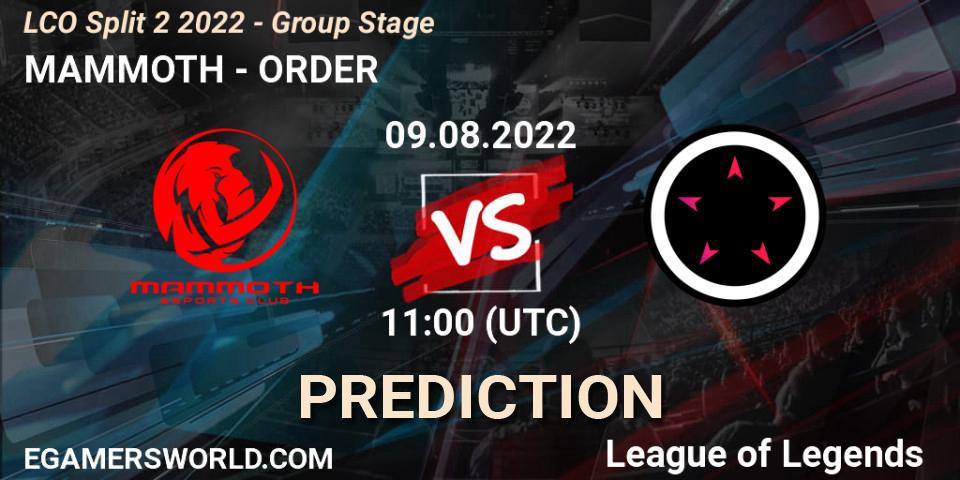 MAMMOTH vs ORDER: Betting TIp, Match Prediction. 09.08.22. LoL, LCO Split 2 2022 - Group Stage