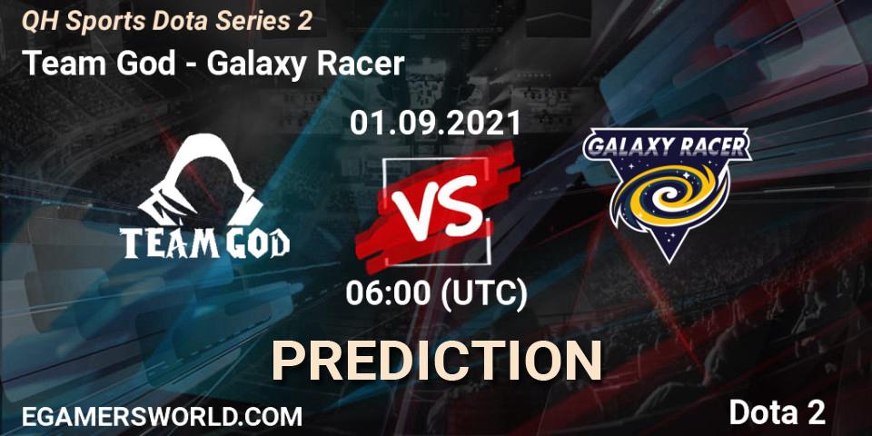 Team God vs Galaxy Racer: Betting TIp, Match Prediction. 07.09.2021 at 08:01. Dota 2, QH Sports Dota Series 2