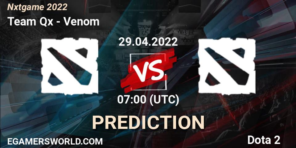 Team Qx vs Venom: Betting TIp, Match Prediction. 29.04.2022 at 07:01. Dota 2, Nxtgame 2022