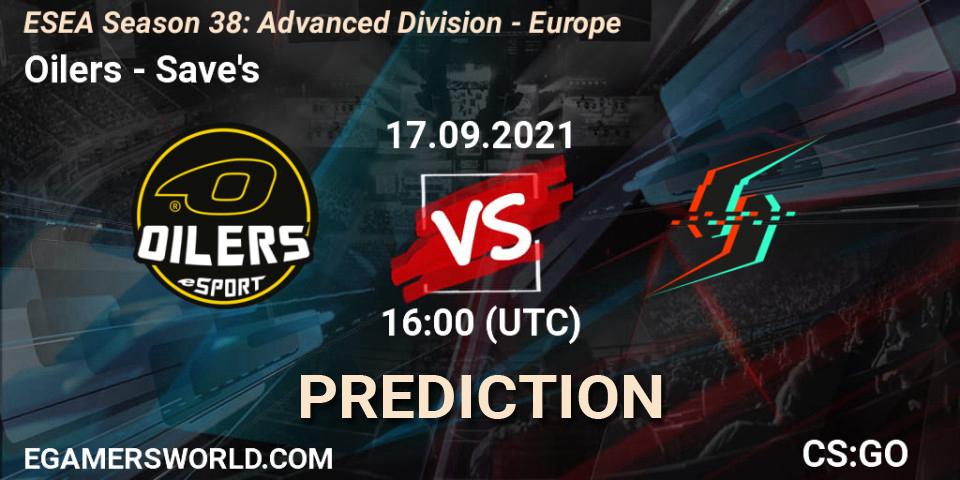Oilers vs Save's: Betting TIp, Match Prediction. 17.09.2021 at 16:00. Counter-Strike (CS2), ESEA Season 38: Advanced Division - Europe