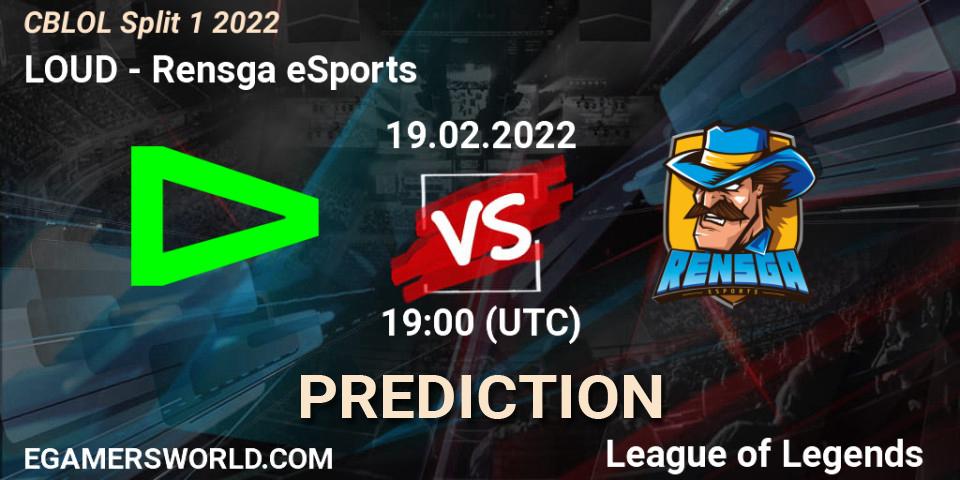 LOUD vs Rensga eSports: Betting TIp, Match Prediction. 19.02.22. LoL, CBLOL Split 1 2022