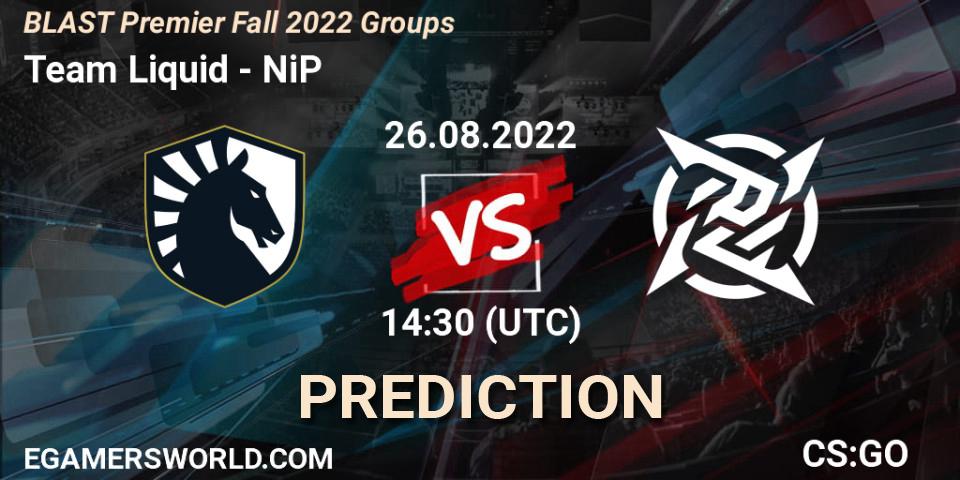 Team Liquid vs NiP: Betting TIp, Match Prediction. 26.08.2022 at 14:40. Counter-Strike (CS2), BLAST Premier Fall 2022 Groups