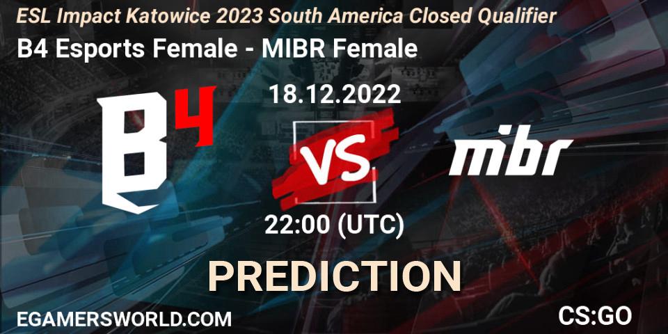 B4 Esports Female vs MIBR Female: Betting TIp, Match Prediction. 18.12.2022 at 22:00. Counter-Strike (CS2), ESL Impact Katowice 2023 South America Closed Qualifier