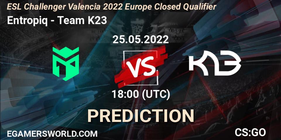 Entropiq vs Team K23: Betting TIp, Match Prediction. 25.05.2022 at 18:00. Counter-Strike (CS2), ESL Challenger Valencia 2022 Europe Closed Qualifier