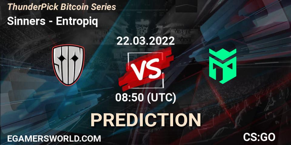 Sinners vs Entropiq: Betting TIp, Match Prediction. 22.03.2022 at 08:50. Counter-Strike (CS2), ThunderPick Bitcoin Series