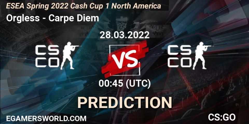 Orgless vs Carpe Diem: Betting TIp, Match Prediction. 28.03.22. CS2 (CS:GO), ESEA Spring 2022 Cash Cup 1 North America