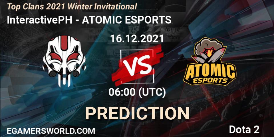 InteractivePH vs ATOMIC ESPORTS: Betting TIp, Match Prediction. 16.12.2021 at 07:21. Dota 2, Top Clans 2021 Winter Invitational