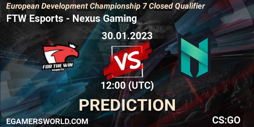 FTW Esports vs Nexus Gaming: Betting TIp, Match Prediction. 30.01.23. CS2 (CS:GO), European Development Championship 7 Closed Qualifier