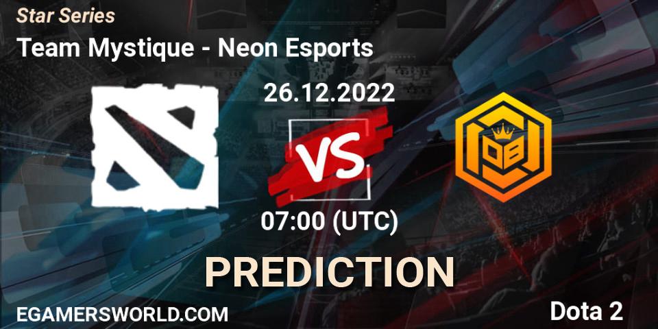Team Mystique vs Neon Esports: Betting TIp, Match Prediction. 26.12.2022 at 07:00. Dota 2, Star Series