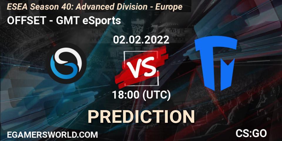 OFFSET vs GMT eSports: Betting TIp, Match Prediction. 02.02.2022 at 18:00. Counter-Strike (CS2), ESEA Season 40: Advanced Division - Europe