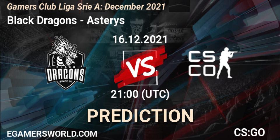 Black Dragons vs Asterys Gaming: Betting TIp, Match Prediction. 16.12.2021 at 21:00. Counter-Strike (CS2), Gamers Club Liga Série A: December 2021